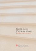 Trenta mesos d'acció de govern de just¡cia 2004 2005 2006, de AA.VV. | portada del libro