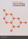 2005 INFORME ANUAL SOBRE LA INDUSTRIA A CATALUNYA, de HERMOSILLA PEREZ, ·NGEL | portada del libro