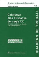 CATALUNYA DINS L'ESPANYA DEL SEGLE XX GRADUI'S-12 MO, de AA.VV. | portada del libro