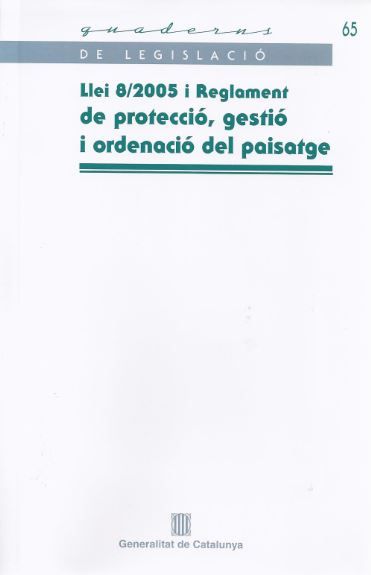 LLEI 8/2005 I REGLAMENT DE PROTECCIO, GESTIO I ORDENACIO DEL PAISATGE, de AA.VV. | portada del libro