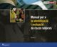 MANUAL PER A LA IDENTIFICACIO I AVALUACIO DE RISCOS, de AA.VV. | portada del libro