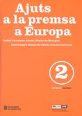 AJUTS A LA PREMSA A EUROPA, de FERNANDEZ ALONSO, ISABEL | portada del libro