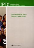 PLA DIRECTOR DE SALUT MENTAL I ADDICCIONS, de AA.VV. | portada del libro