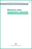 NORMATIVA SOBRE EQUIPAMENTS COMERCIALS QL-66, de AA.VV. | portada del libro