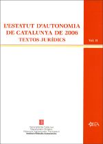 Estatut d'Autonomia de Catalunya de 2006. Textos jurídics (Obra completa)/L', de Carrillo , Marc | portada del libro