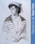 Fragments de vida. Ramon Pichot, de Giralt-Miracle , Daniel | portada del libro