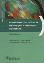 AU-DELA DE LA NATION UNIFICATRICE, de GAGNON, ALAIN-G. | portada del libro
