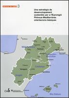 UNA ESTRATEGIA DE DESENVOLUPAMENT SOSTENIBLE PER A L'EUROREGIO PIRINEUS-MEDITERRANIA, de MORATA I TIERRA | portada del libro