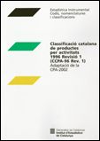 Classificació catalana de productes per activitats 1996 Revisió 1. (CCPA-96 Rev. 1). Adaptació de la, de AA.VV. | portada del