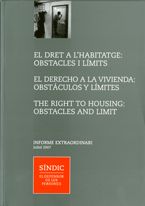 dret a l'habitatge: obstacles i l¡mits. El derecho a la vivienda: obstáculos y l¡mites. The right to, de AA.VV. | portada del
