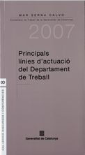 PRINCIPALS LINIES D'ACTUACIO DEL DEPARTAMENT DE TREBALL, de SERNA CALVO, MAR | portada del libro