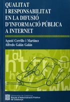 Qualitat i responsabilitat en la difusió d'informació pública a Internet, de Cerrillo Martínez, Agustí | portada del libro