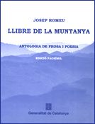 Llibre de la muntanya. Antologia de prosa i poesia (edició facsímil), de Romeu , Josep | portada del libro