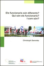 funcionaris són diferents? Qui són els funcionaris?... I com són?/Els, de Demmke , Christoph | portada del libro