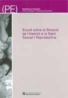 Estudi sobre la Situació de l'Atenció a la Salut Sexual i Reproductiva. Any 2005, de AA.VV. | portada del libro