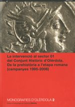 La Intervenció al sector 01 del Conjunt Històric d'Olèrdola. De la prehistòria a l'etapa romana (cam, de AA.VV. | portada del