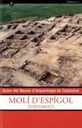Guies del Museu d'Arqueologia de Catalunya. El Molí d'Espígol. Tornabous, de AA.VV. | portada del libro