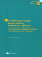 Connectivitat ecològica: elements teòrics, de Mayor Farguell, Xavier | portada del libro