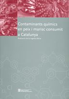 CONTAMINANTS QUIMICS EN PEIX I MARISC CONSUMIT A CATALUNYA, de MATA , EDUARD | portada del libro
