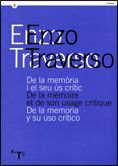 Enzo Traverso. De la memòria i el seu ús crític / De la mémoire et de son usage critique / De la mem, de Massip (edició a cur