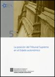 posición del Tribunal Supremo en el Estado autonómico. Seminario. Barcelona, de Xiol Ríos, Juan A. | portada del libro