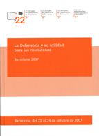 Defensor¡a y su utilidad para los ciudadanos. 22as Jornadas de Coordinación de Defensores. Barcelona, de AA.VV. | portada del
