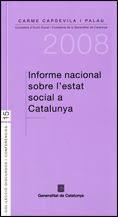 INFORME NACIONAL SOBRE L'ESTAT SOCIAL A CATALUNYA, de CAPDEVILA I PALAU, CARME | portada del libro
