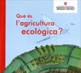 Què és l'agricultura ecològica, de Escútia | portada del libro