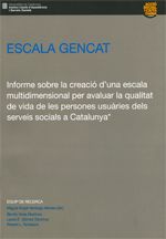 Escala GENCAT. Informe sobre la creació d'una escala multidimensional per avaluar la qualitat de vid, de AA.VV. | portada del