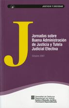 Jornadas sobre Buena Administración de Justicia y Tutela Judicial Efectiva. Octubre 2007, de AA.VV. | portada del libro