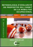 METODOLOGIA D'AVALUACIO DE PROPOSTES EN L'AMBIT DE LA MOBILITAT OCUPACIONAL, de MIRALLES I GUASCH, CARME | portada del libro