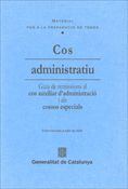 Materials per a la preparació de temes. Cos administratiu. Guia de remissions al cos auxiliar d'admi, de AA.VV. | portada del