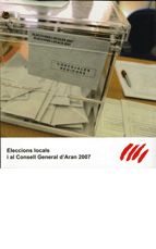 ELECCIONS LOCALS I AL CONSELL GENERAL D'ARAN 2007, de PEREZ ORDOÑO (DIR.) | portada del libro