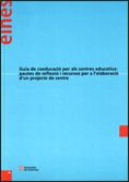 Guia de coeducació per als centres educatius: pautes de reflexió i recursos per a l'elaboració d'un, de Roset Fàbrega, Montse