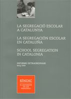 segregació escolar a Catalunya. La segregación escolar en Cataluña. School Segregation in Catalonia., de AA.VV. | portada del
