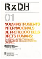 Nous instruments internacionals de protecció dels drets humans: el Consell de Drets Humans i el meca, de Pons Ràfols, Xavier 