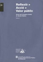 Reflexió > Acció > Valor públic. Actes del II Congrés Català de Gestió Pública. Volum I, de AA.VV. | portada del libro