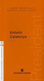 Enfortir Catalunya, de Montilla Aguilera, José | portada del libro