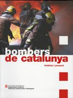 Bombers de Catalunya. Història i present, de AA.VV. | portada del libro
