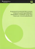 Programació territorial dels recursos d'atenció social especialitzada i domiciliària a Catalunya 200, de Rovira Campos, Esthe