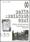 AFTER ARCHITECTURE, de AA.VV. | portada del libro