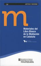 Materiales del Libro Blanco de la Mediación en Cataluña, de AA.VV. | portada del libro
