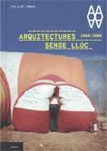 ARQUITECTURES SENSE LLOC, 1968-2008, de AA.VV. | portada del libro