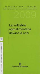 indústria agroalimentària davant la crisi/La, de Llena Cortina, Joaquim | portada del libro