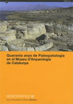 Quaranta anys de Paleopatologia en el Museu d'Arqueologia, de AA.VV. | portada del libro