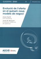 evolució de l'oferta en el quinari: nous models de negoci/L', de AA.VV. | portada del libro