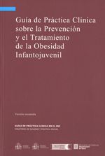 GUIA DE PRACTICA CLINICA SOBRE LA PREVENCION Y EL TRATAMIENTO DE LA OBESIDAD INFANTOJUVENIL, de AA.VV. | portada del libro
