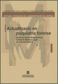 Actualització en psiquiatria forense. Servei de Clínica Medicoforense. Institut de Medicina Legal de, de AA.VV. | portada del