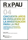 Cincuenta años de evolución de la investigación para la paz: tendencias y propuestas para observar, de Grasa , Rafael | porta