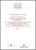 Traducción al castellano de los usages y demás derechos de Cataluña (Vol. II), de Vives i Cebrià, Pedro Nolasco | portada del